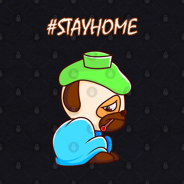 Coronavirus Stay Home - The sad and ill Pug by SPAZE